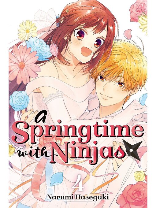 Title details for A Springtime with Ninjas, Volume 4 by Narumi Hasegaki - Available